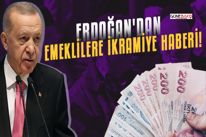 Erdoğan'dan emeklilere ikramiye haberi!